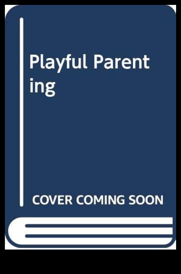 الأبوة والأمومة لعوب: ألعاب للضحك والنمو