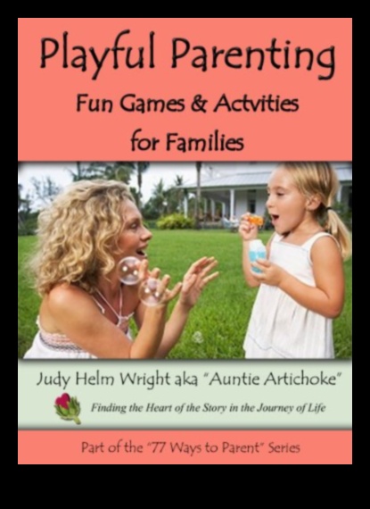 الأبوة والأمومة لعوب: ألعاب للضحك والنمو